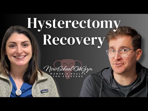 Видео: Гистерэктомия, часть 3: лучшее восстановление!