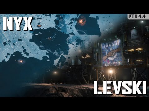 Видео: NYX. LEVSKI. ДОМ | PTU 4.4 | Star Citizen