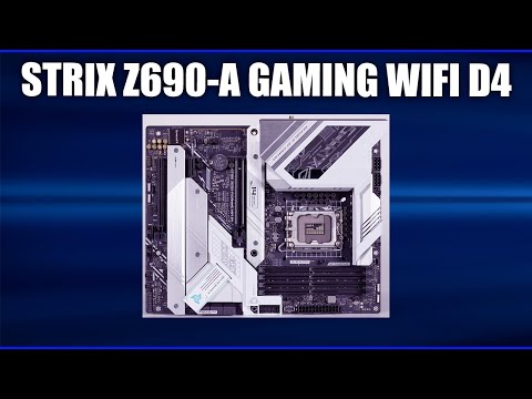 Видео: Материнская плата Asus ROG STRIX Z690-A GAMING WIFI D4