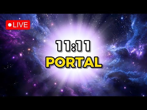 Видео: 11:11 ПОРТАЛ • ПРОЯВЛЕНИЕ БОГАТСТВА, ЧУДЕС И БЛАГОСЛОВЕНИЙ • 1111 Гц • ЗАКОН ПРИТЯЖЕНИЯ