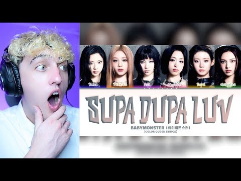 Видео: BABYMONSTER 'SUPA DUP LUV' | РЕАКЦИЯ!