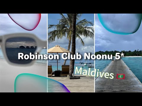 Видео: Обзор на резорт Robinson Club Noonu 5* (Atoll Noonu) Maldives, April 2025 | Отдых на Мальдивах 