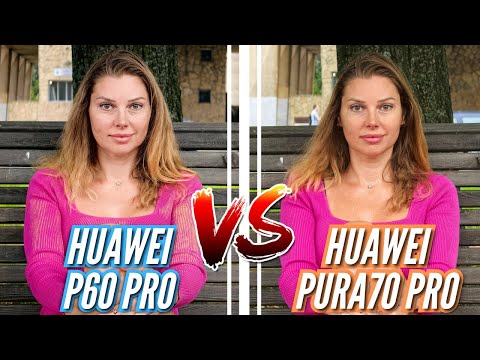 Видео: ПРОГРЕСС НАЛИЦО 🔻 HUAWEI PURA70 PRO vs HUAWEI P60 PRO 🔻 Большое сравнение камер