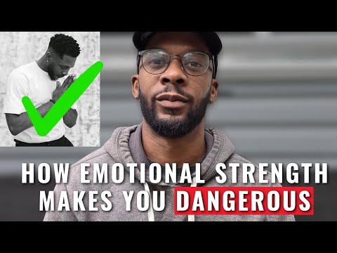 Видео: 5 причин, по которым эмоциональная сила делает вас опасным человеком