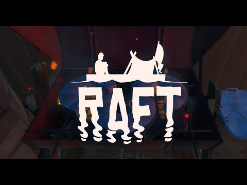 Видео: Raft #13 ПРАКТИЧЕСКИ ПОЛОВИНА