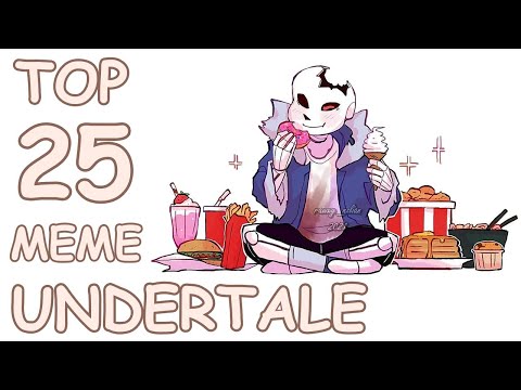 Видео: Top 25 meme Undertale/Топ 25 меме Андертейл