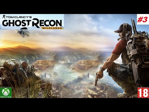 Видео: Tom Clancy's Ghost Recon: Wildlands (Xbox One) - Прохождение #3. (без комментариев)