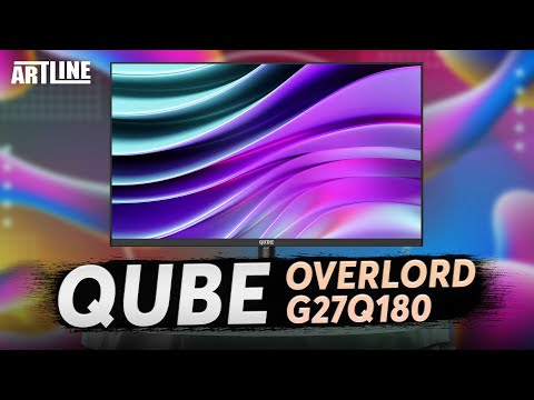 Видео: Огляд QUBE OVERLORD G27Q180