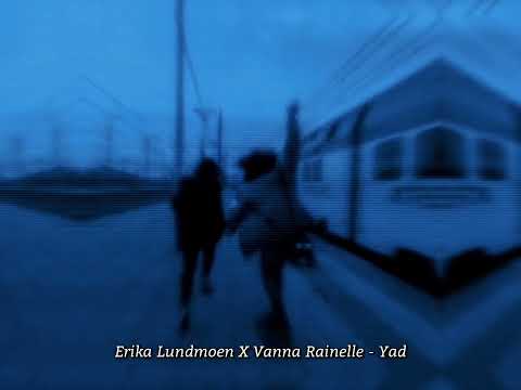 Видео: Erika Lundmoen X Vanna Rainelle - Yad(яд) (English+Russian Mashup)