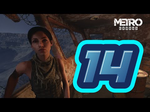 Видео: Metro Exodus Прохождение # 14 Исследуем Местность