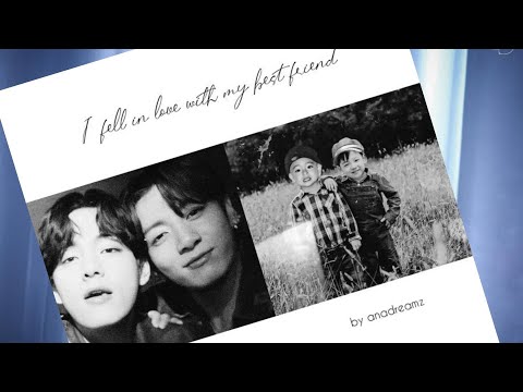 Видео: I FELL IN LOVE WITH MY BEST FRIEND | AnaDreamz | озвучка фанфика | #bts #kimtaehyung #jeonjungkook