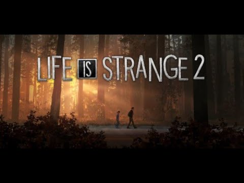 Видео: Life is Strange 2 стрим №1