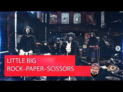 Видео: 💥 Иностранец реагирует на LITTLE BIG - ROCK–PAPER–SCISSORS