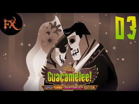 Видео: [Сопряжение Двух Миров] — Guacamelee! Super Turbo Championship Edition [03]