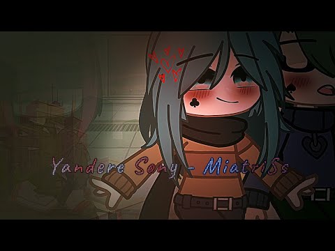 Видео: [ Клип Yandere Song - MiatriSs ~ 13 Cards/13 карт ~ VaruZont/ВаруЗонт ~ 🇺🇸|🇷🇺 ~ GCMV ~ Gacha Club ]