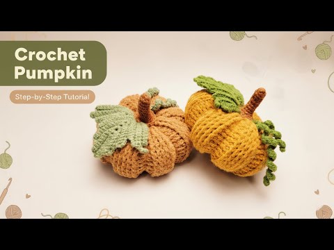 Видео: Простая вязаная тыква | Уютный осенний декор | Легко и пошагово