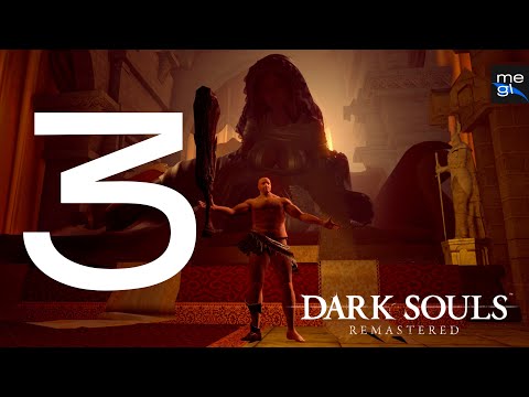 Видео: 3 | Прохождение Dark Souls: Remastered | megl