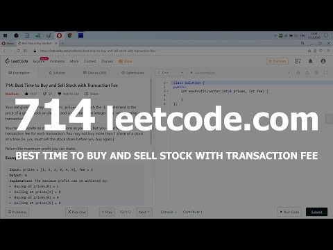 Видео: Разбор задачи 714 leetcode.com Best Time to Buy and Sell Stock with Transaction Fee. Решение на C++