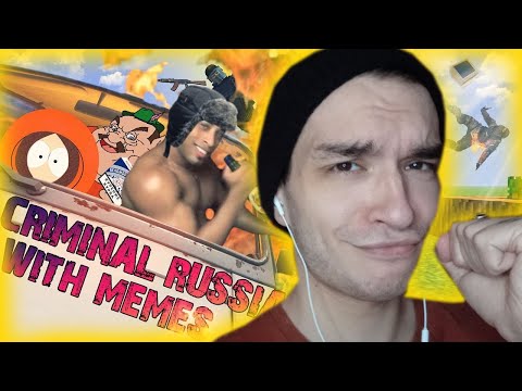 Видео: CRIMINAL RUSSIA WITH MEMES РЕАКЦИЯ