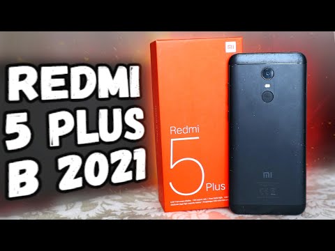 Видео: Купил Xiaomi Redmi 5 Plus в 2021 году, это жесть! 😱