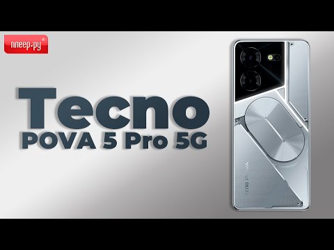 Видео: Обзор Tecno Pova 5 Pro 5G