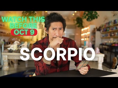 Видео: СКОРПИОН 😢 «ЭТО ДОВЕЛО МЕНЯ ДО СЛЁЗ! ЭТО ПРОИСХОДИТ 9 ОКТЯБРЯ»