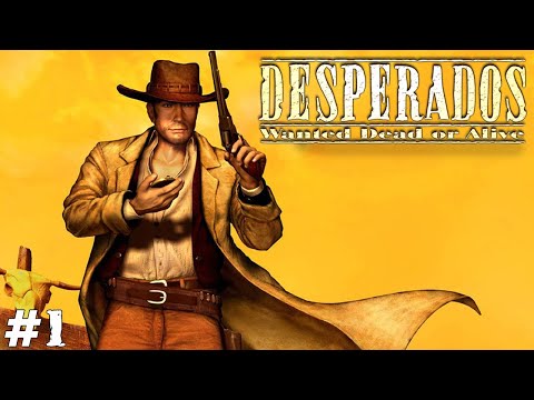 Видео: ШЕДЕВР ИЗ ДЕТСТВА ➤ Desperados: Wanted Dead or Alive (Прохождение) #1