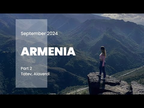 Видео: Армения #2 | Татев, Алаверди, Гюмри
