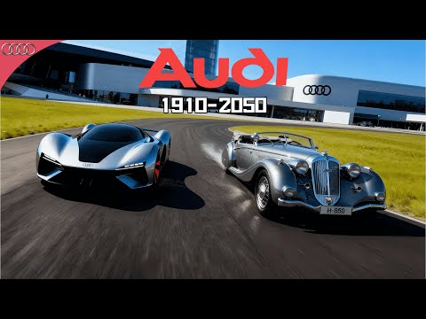 Видео: Эволюция Audi: От Type A до гиперкара (1910-2050) | Век "Vorsprung durch Technik"