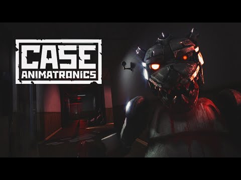 Видео: Прохождения: CASE: Animatronics