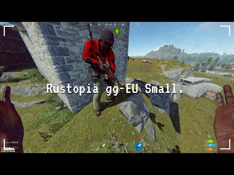 Видео: Соло выживание.Rustopia gg-EU Small. Rust/Раст.