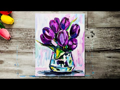 Видео: ТЮЛЬПАНЫ 🌷• Как нарисовать цветы • Легкий натюрморт акрилом • Рисуем просто • Подробный урок