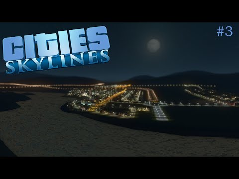 Видео: Прохождение CITIES: SKYLINES #3 - Расширение на север
