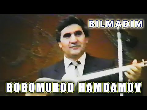 Видео: Bobomurod Hamdamov "BILMADIM". Бобомурод Хамдамов "БИЛМАДИМ".