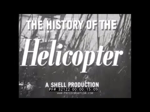Видео: ИСТОРИЯ ВЕРТОЛЕТА 1950-х годов SHELL OIL COMPANY ФИЛЬМ 32122