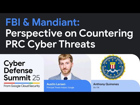 Видео: Breakout: ФБР и Mandiant: взгляд на противодействие киберугрозам КНР