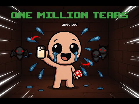 Видео: Отново стрелям един милион сълзи в The Binding of Isaac Repentance+ (unedited)