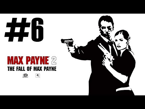 Видео: Прохождение Max Payne 2 (часть 6)