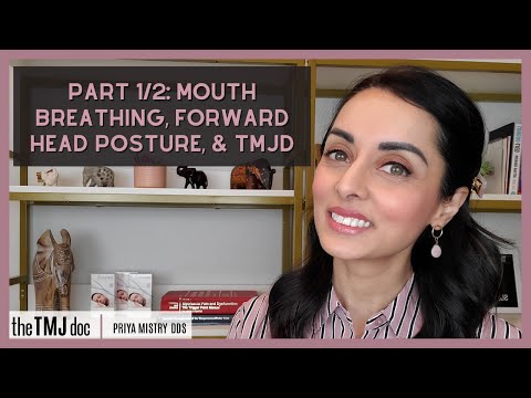 Видео: Часть 1/2: Дыхание ртом, положение головы вперед и ВНЧС - Прия Мистри, DDS (документ ВНЧС) #breathe