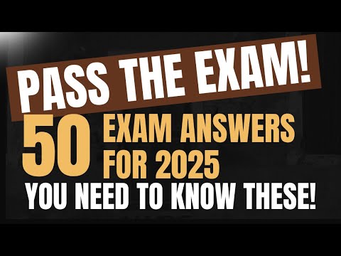 Видео: Экзамен по недвижимости 2025: 50 ответов на экзамен, которые вам нужно знать!