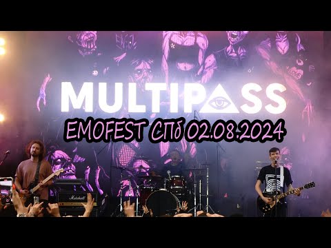 Видео: MULTIPASS - Emofest в СПб 02.08.2024