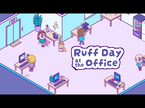 Видео: ДУРАШЛИВАЯ РАБОТЁНКА | Ruff Day at the Office | DEMO