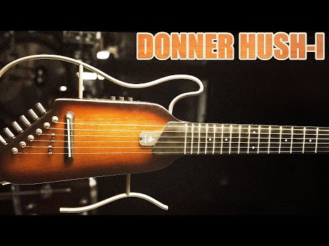 Видео: DONNER HUSH I обзор