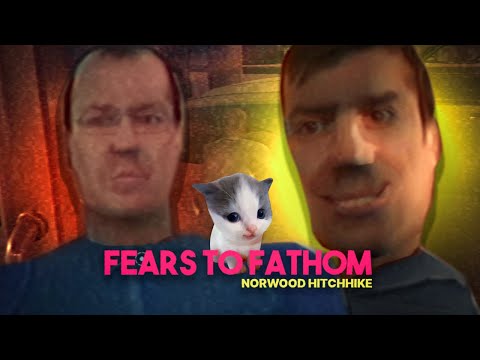 Видео: 😮ЭТОГО ТЫ ТОЧНО НЕ ЗНАЛ ОБ Fears To Fathom: Norwood Hitchhike