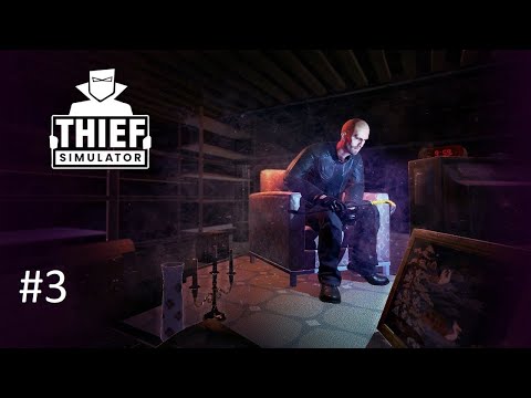 Видео: ПРОКАЧИВАЕМ ЛОВКОСТЬ - THIEF SIMULATOR #3