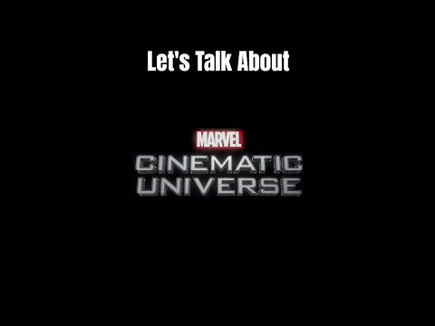 Видео: Давайте поговорим о киновселенной Marvel
