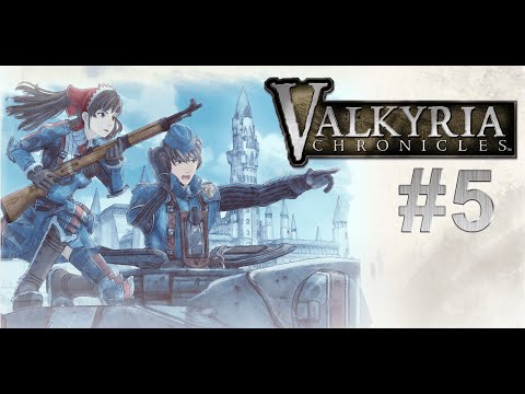 Видео: Valkyria Chronicles - Прохождение #5 - Дикий лес Клодена