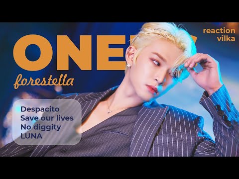 Видео: Реакция K-POP FORESTELLA Despacito, Save our lives; ONEUS No diggity, LUNA ► Реакция Вилка