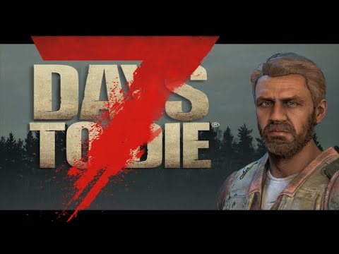 Видео: 7 Days to Die - Как выжить то?🤔 №5 Типичные будни.