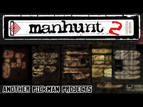 Видео: manhunt 2: Pickman Projects I другие проекты Пикмана